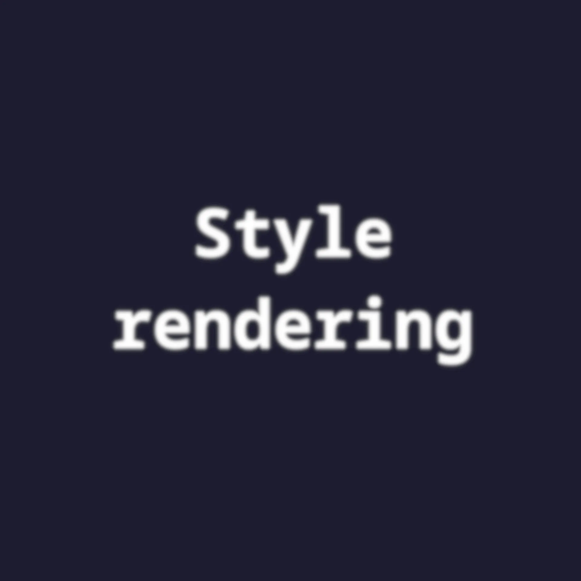 Style Rendering